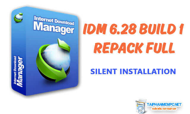 idm 6.28 build 1 repack ban day du