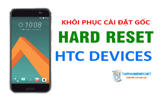 cach khoi phuc cai dat goc dien thoai htc