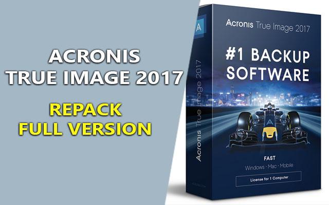 acronis true image 2017 21 build 6206 repack - sao luu & phuc hoi du lieu