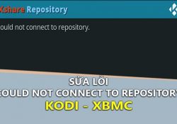 Sửa lỗi “Could not connect to repository” trên Kodi