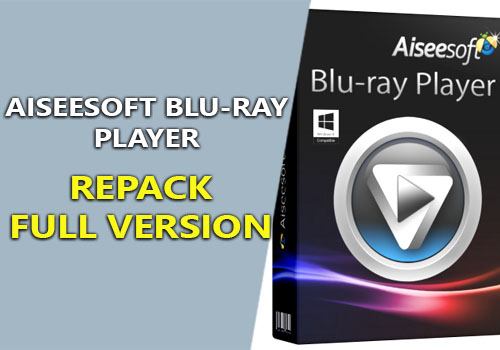 aiseesoft blu-ray player 6