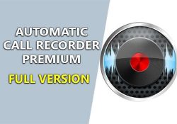 Automatic Call Recorder Premium 5.8 Full APK – Ghi âm cuộc gọi tốt nhất