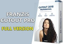 Franzis CutOut PRO 6.1.0.1 2018 F.U.L.L – Tách hình ảnh chuyên nghiệp