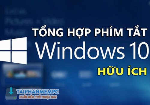 tong hop phim tat tren windows 10