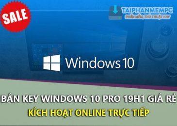 ban key windows 10 pro 19h1 gia re uy tin