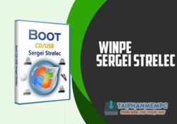WinPE 11-10-8 Sergei Strelec 07/09/2025 – Boot cứu hộ đỉnh cao